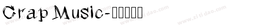 Crap Music字体转换